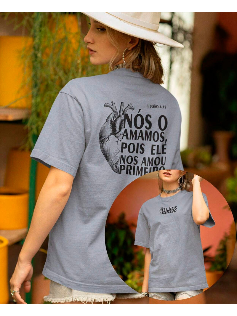 Camiseta Ele Nos Amou