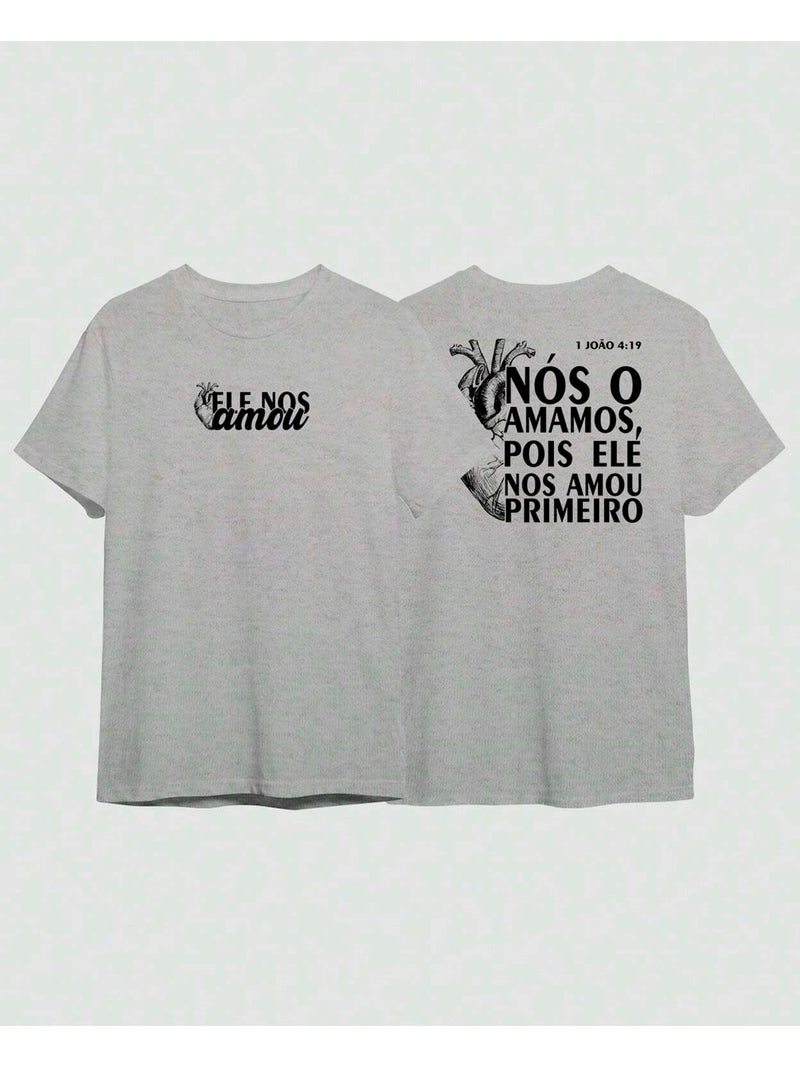 Camiseta Ele Nos Amou