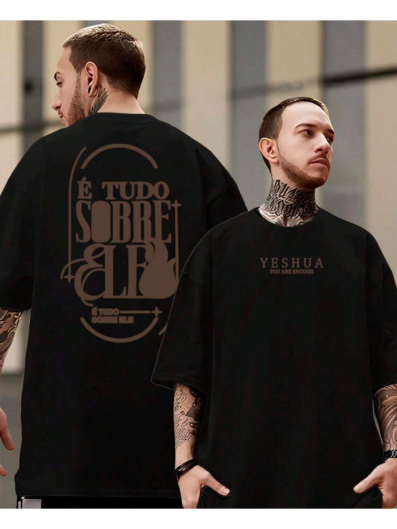 Camiseta Tudo Sobre Ele - Oversized