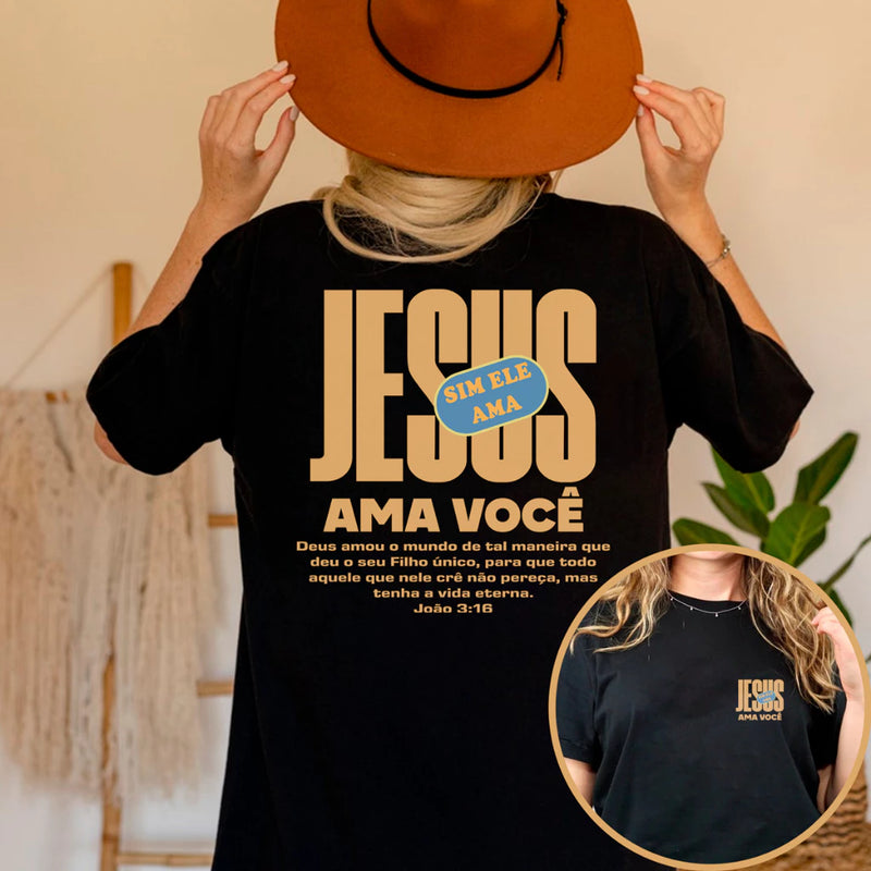 Camiseta Jesus Ama Você - Oversized