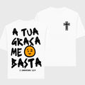 Camiseta A Tua Graça Me Basta - Oversized