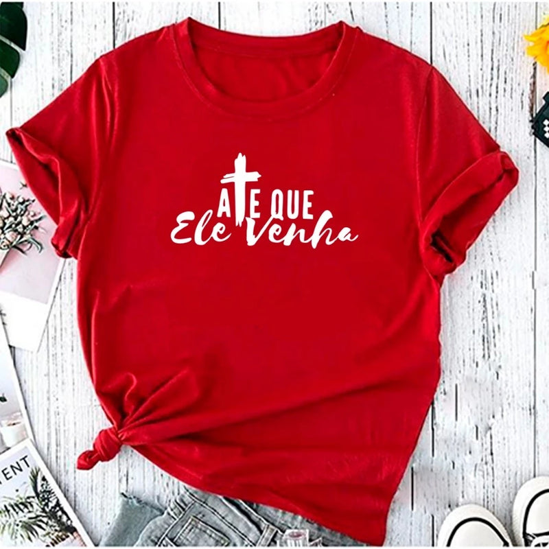 Camiseta Até que Ele Venha- Feminina