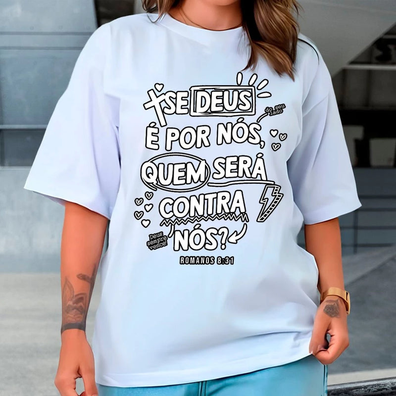 Camiseta Se Deus é por nós - Oversized