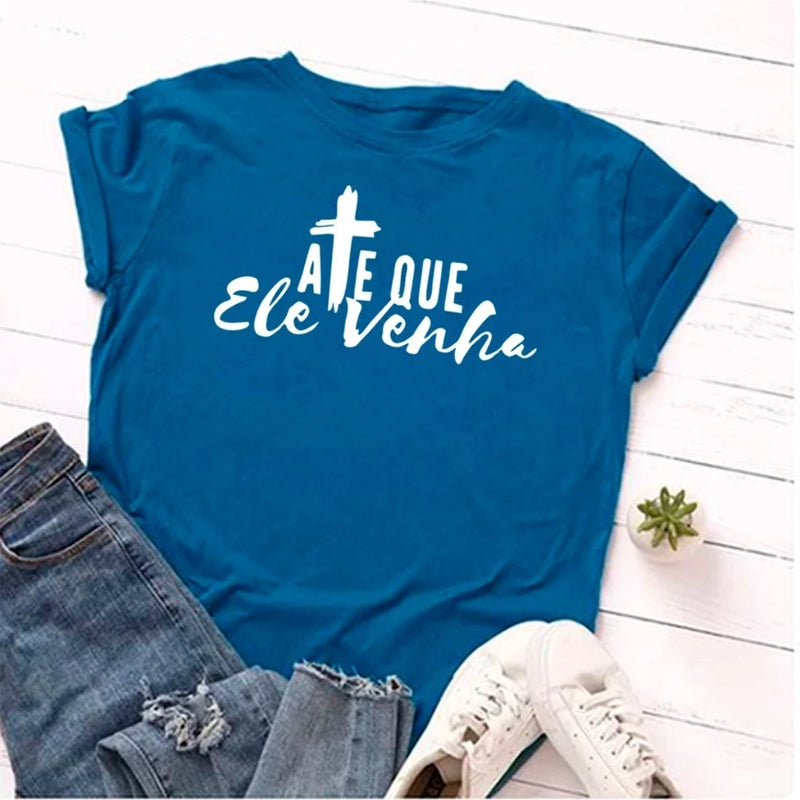 Camiseta Até que Ele Venha- Feminina